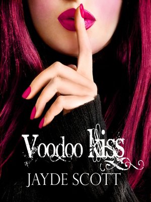cover image of Voodoo Kiss (Ancient Legends Book 3)